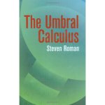 The Umbral Calculus Pure and Applied Mathematics 111
